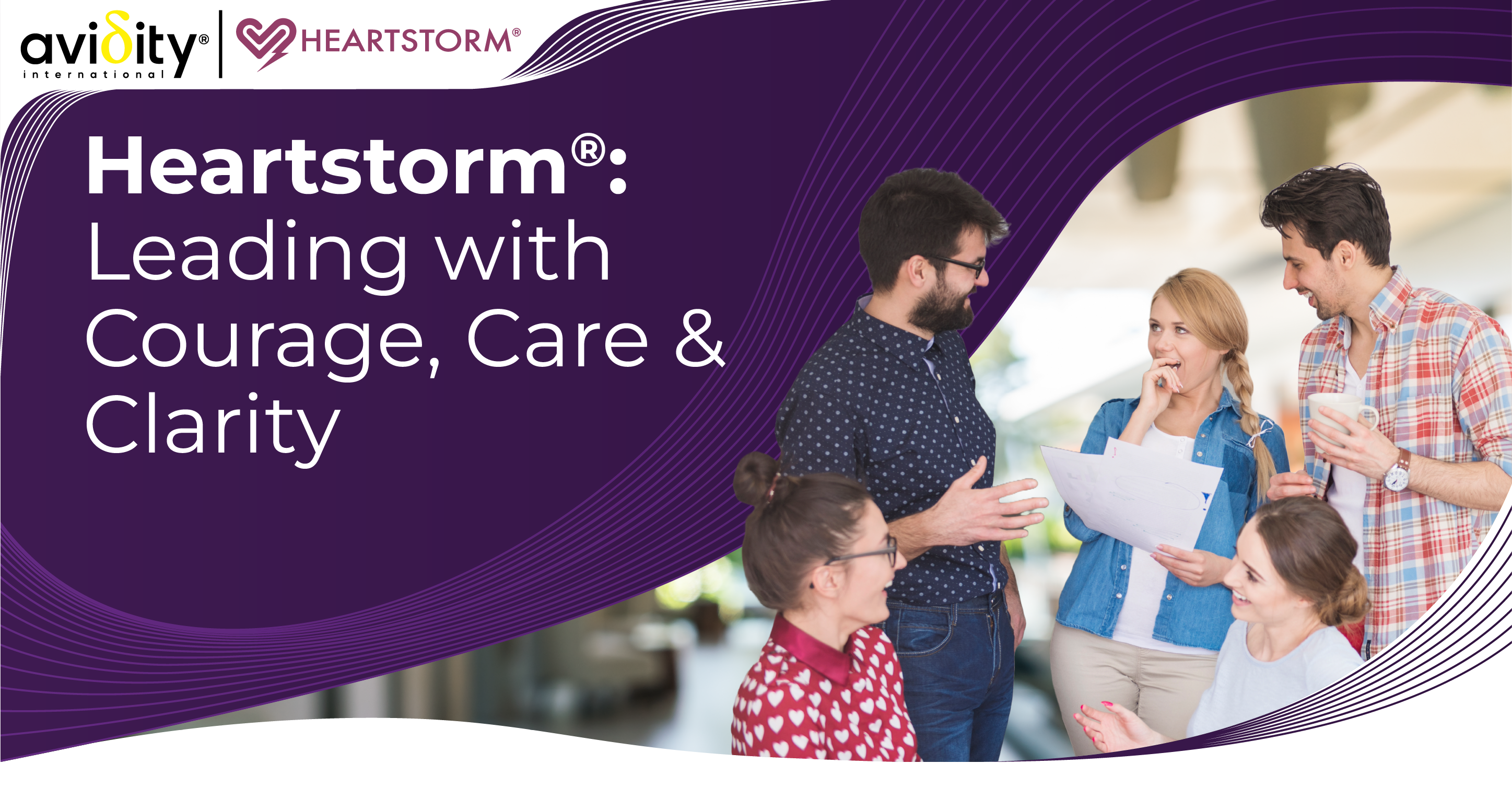 Heartstorm: Leading with Courage, Care & Clarity