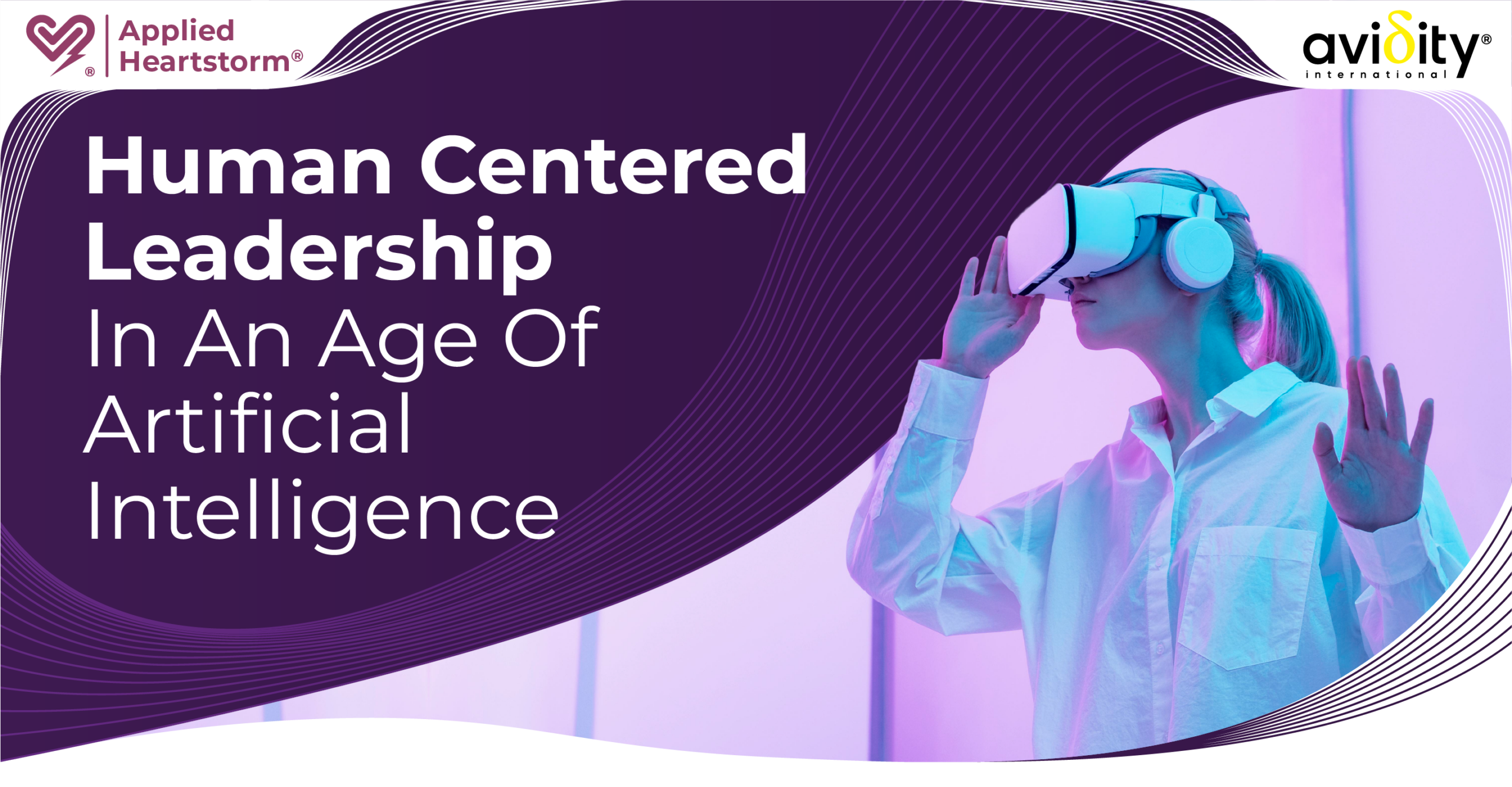 Human Centered Leadership in an Age of Artificial Intelligence
