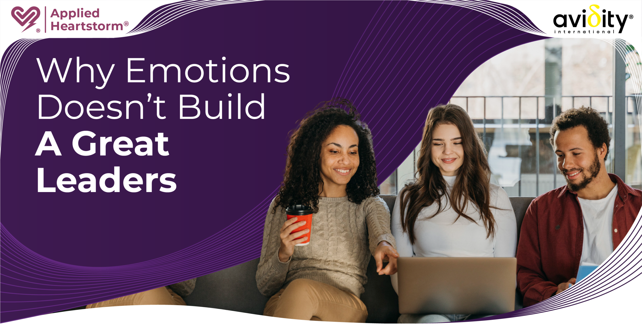 Why Emotions Alone Don’t Build Great Leaders