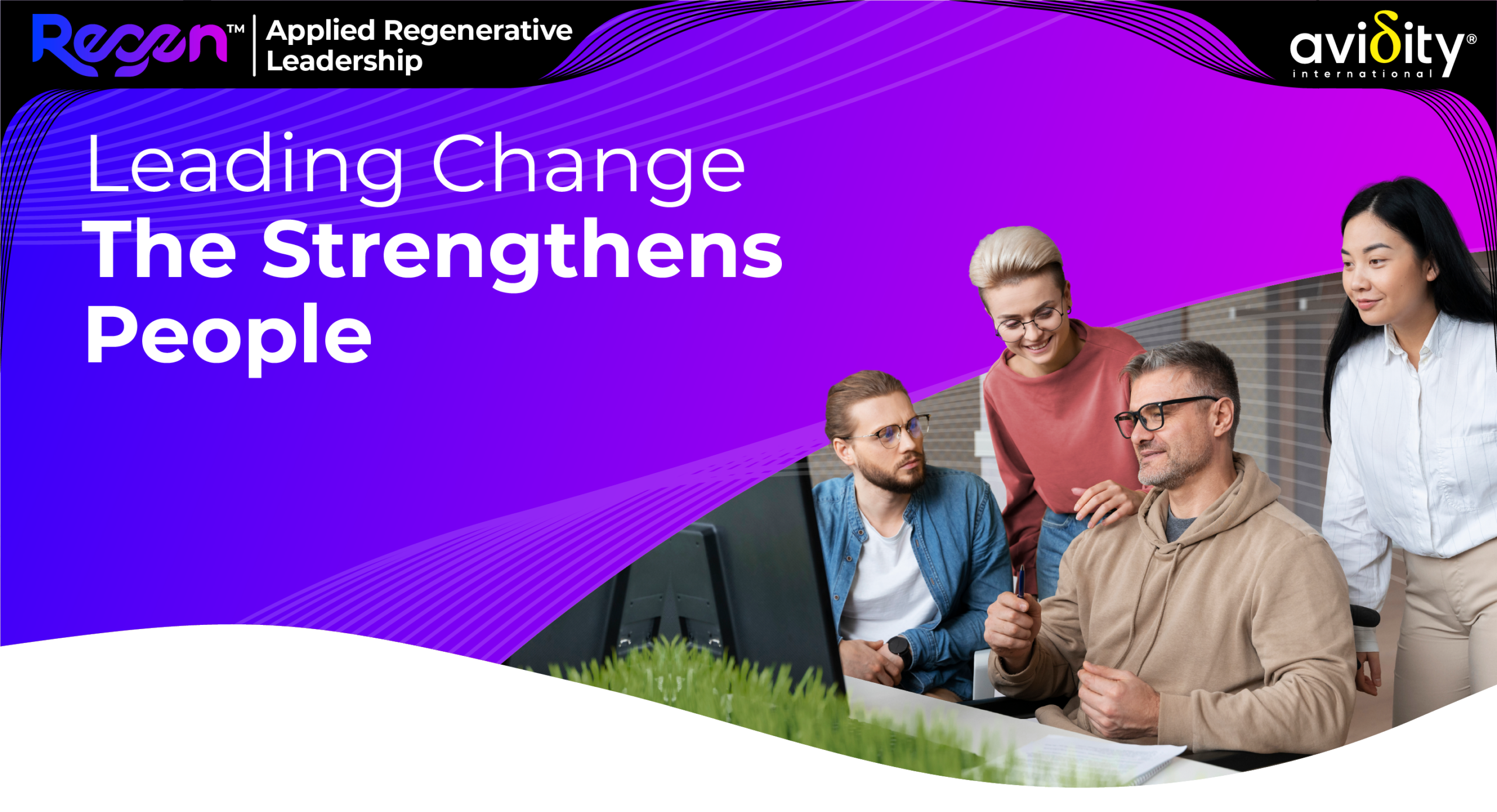 Leading Change That Strengthens People